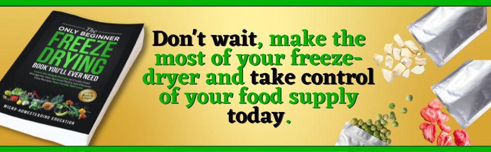 Grab Your Beginner Freeze Drying Book